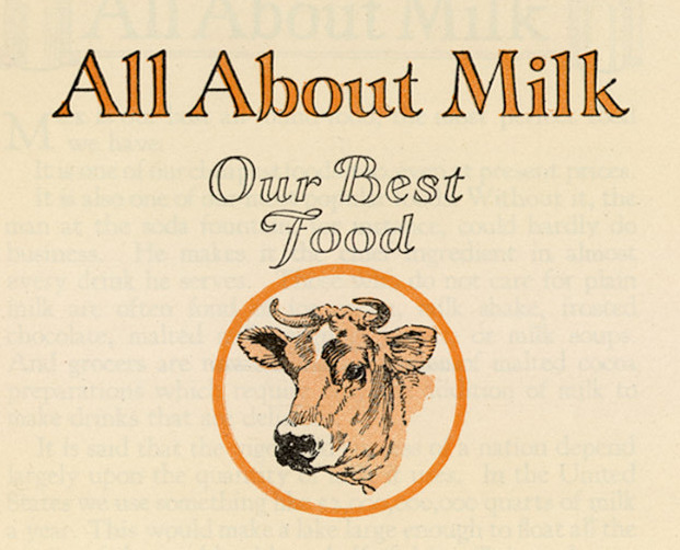 "All about milk: Our best food", the title page from New York Metropolitan Life Insurance Company pamphlet published in 1929