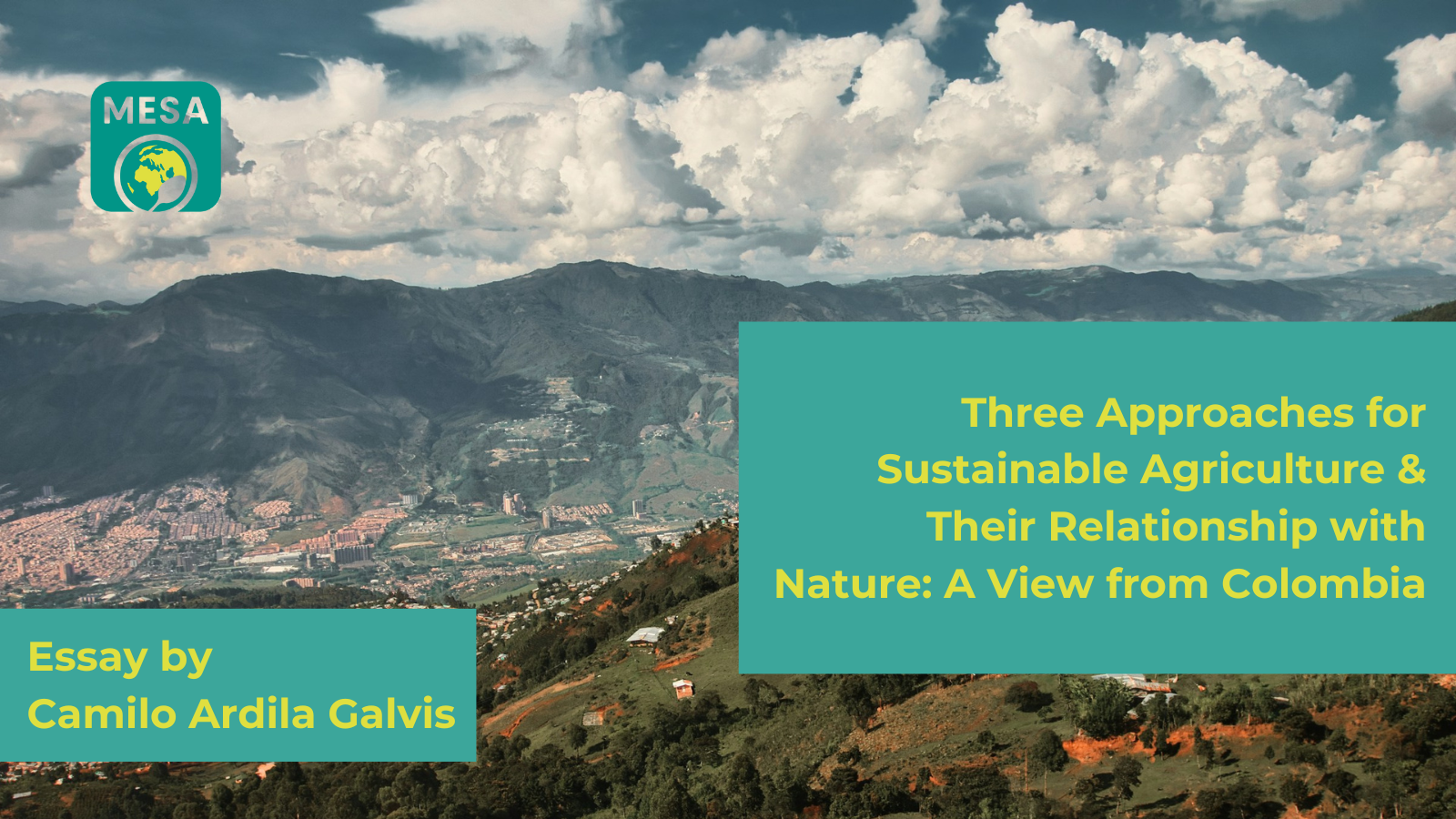 Landscape with the title Three approaches for sustainable agriculture and their relationship with nature: a view from Colombia