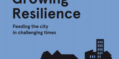 Growing Resilience: Feeding the city in challenging times