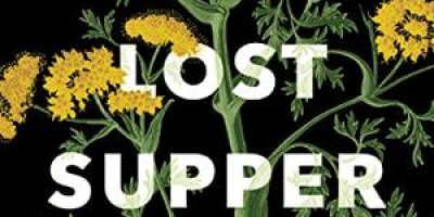 Cover of The Lost Supper by Taras Grescoe depicting a botanical illustration of a tomato plant. 