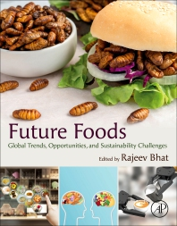 Future Foods: Trends, Opportunities & Sustainability