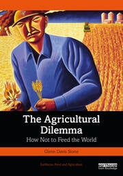 The Agricultural Dilemma: How Not to Feed the World