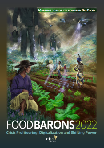 Food Barons 2022: Corporate concentration in agrifood
