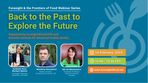 Title page for Foresight and the frontiers of food webinar series event titled "Back to the Past to Explore the Future"
