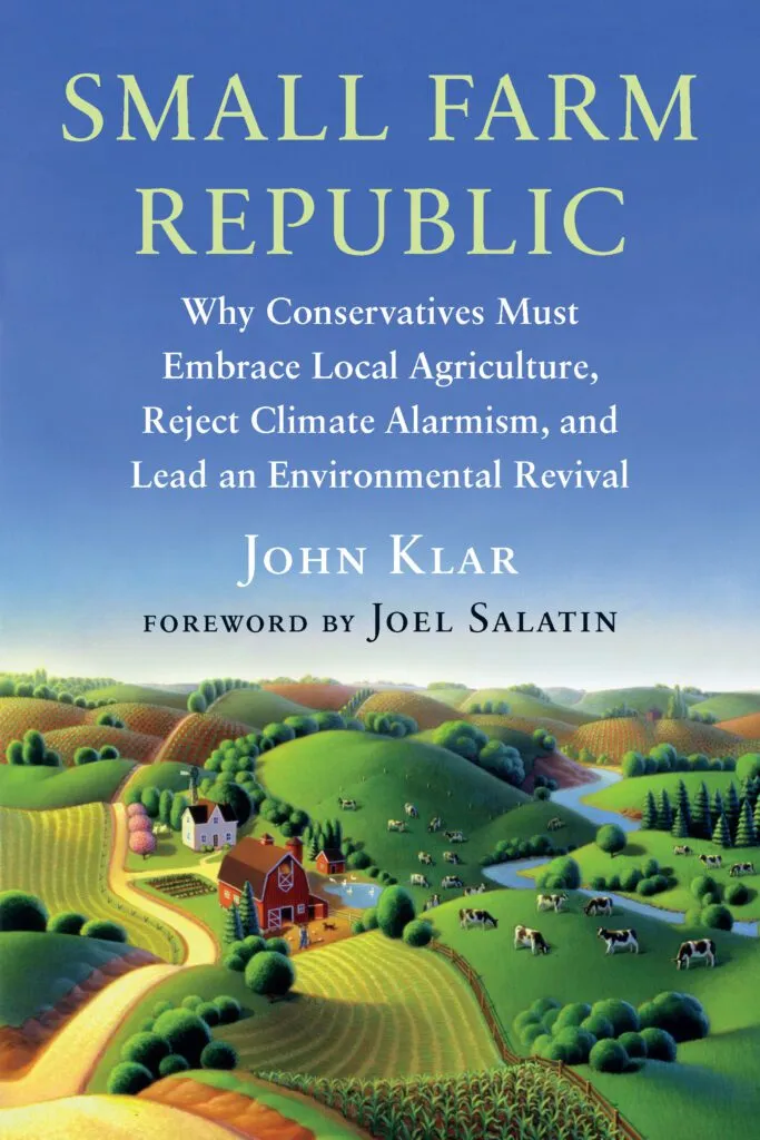 Cover of Small Farm Republic by John Klar showing a landscape with small mixed farms on it