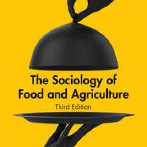 The sociology of food and agriculture