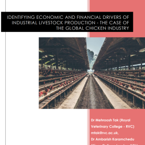 Identifying economic and financial drivers of industrial livestock production – the case of the global chicken industry