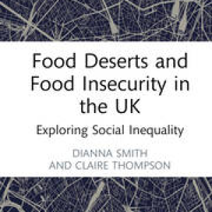 Food deserts and food insecurity in the UK