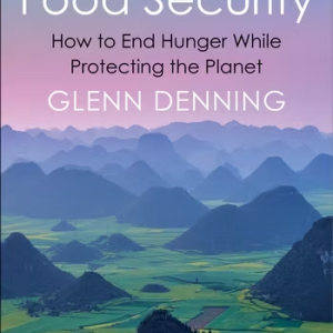 Cover of Universal Food Security by Glenn Denning depicting a mountain range.