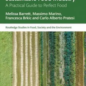 The cover of How to Create a Sustainable Food Industry by Barrett et. al. with an Aerial photo of crop lines. 